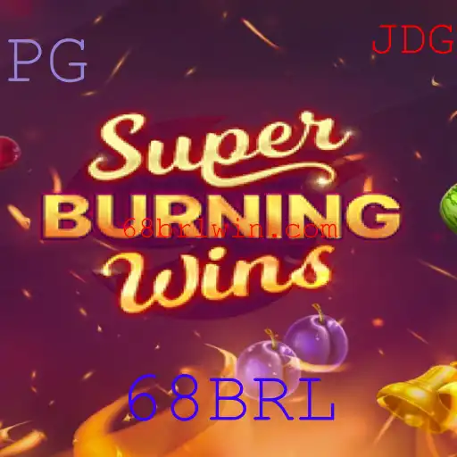 Explore o Mundo Vibrante de SuperBurningWins com Apostas a partir de 68BRL